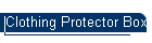 Clothing Protector Box