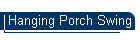 Hanging Porch Swing