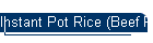 Instant Pot Rice (Beef Plov)